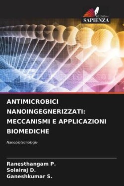 Antimicrobici Nanoingegnerizzati