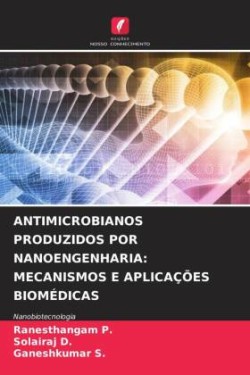 Antimicrobianos Produzidos Por Nanoengenharia