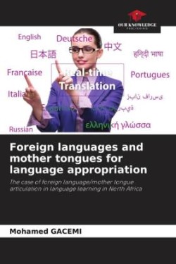 Foreign languages and mother tongues for language appropriation