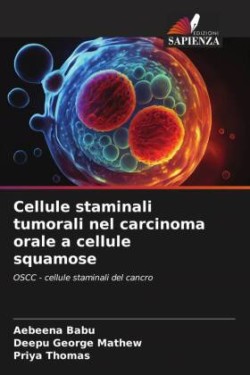 Cellule staminali tumorali nel carcinoma orale a cellule squamose