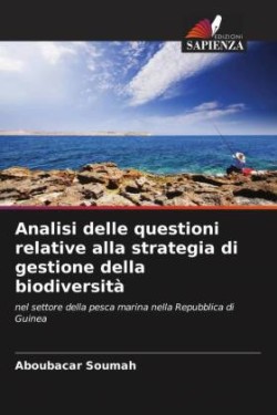 Analisi delle questioni relative alla strategia di gestione della biodiversità