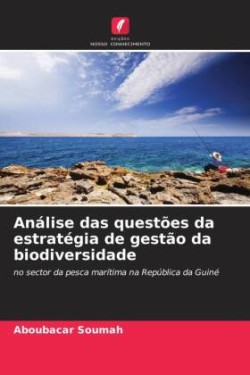 Análise das questões da estratégia de gestão da biodiversidade