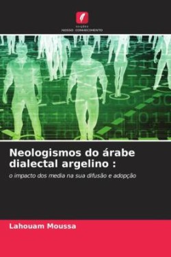 Neologismos do árabe dialectal argelino