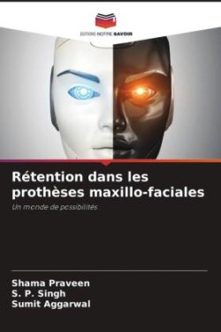 Rétention dans les prothèses maxillo-faciales