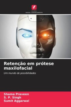 Retenção em prótese maxilofacial