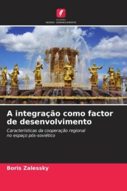 integração como factor de desenvolvimento