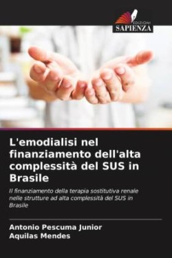 L'emodialisi nel finanziamento dell'alta complessità del SUS in Brasile
