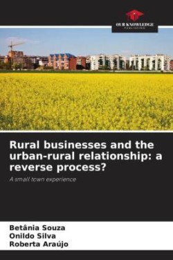 Rural businesses and the urban-rural relationship