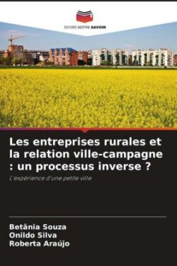 Les entreprises rurales et la relation ville-campagne