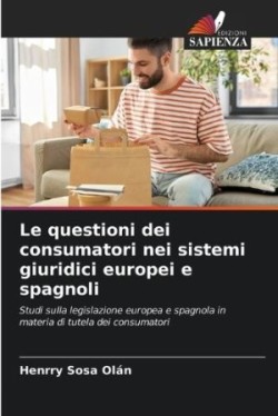 questioni dei consumatori nei sistemi giuridici europei e spagnoli