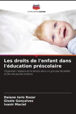 Les droits de l'enfant dans l'éducation préscolaire