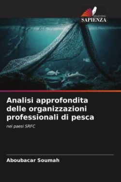 Analisi approfondita delle organizzazioni professionali di pesca