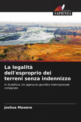 legalità dell'esproprio dei terreni senza indennizzo