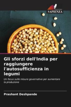 Gli sforzi dell'India per raggiungere l'autosufficienza in legumi