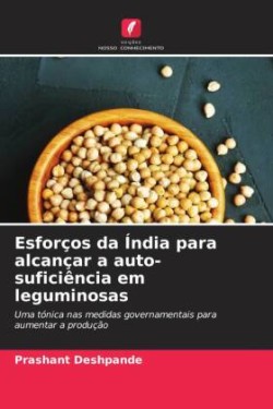 Esforços da Índia para alcançar a auto-suficiência em leguminosas