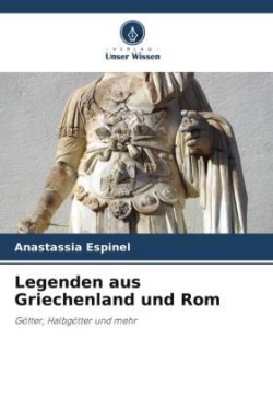Legenden aus Griechenland und Rom