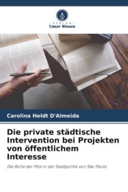 private städtische Intervention bei Projekten von öffentlichem Interesse