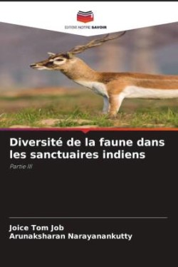 Diversité de la faune dans les sanctuaires indiens