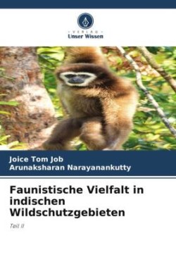 Faunistische Vielfalt in indischen Wildschutzgebieten