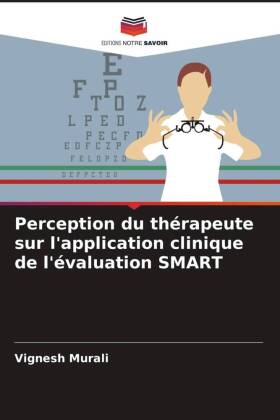 Perception du thérapeute sur l'application clinique de l'évaluation SMART