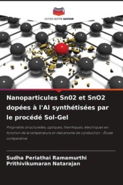 Nanoparticules Sn02 et SnO2 dopées à l'Al synthétisées par le procédé Sol-Gel