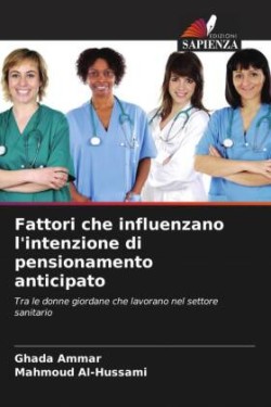 Fattori che influenzano l'intenzione di pensionamento anticipato