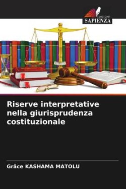 Riserve interpretative nella giurisprudenza costituzionale