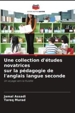 collection d'études novatrices sur la pédagogie de l'anglais langue seconde