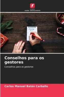 Conselhos para os gestores