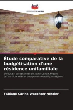 Étude comparative de la budgétisation d'une résidence unifamiliale