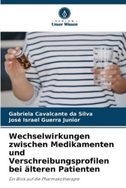 Wechselwirkungen zwischen Medikamenten und Verschreibungsprofilen bei älteren Patienten