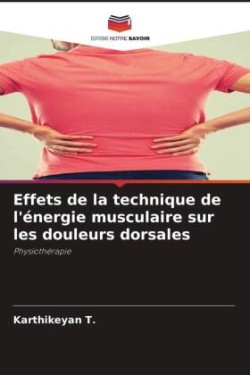 Effets de la technique de l'énergie musculaire sur les douleurs dorsales