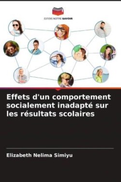 Effets d'un comportement socialement inadapté sur les résultats scolaires