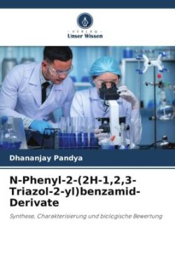 N-Phenyl-2-(2H-1,2,3-Triazol-2-yl)benzamid-Derivate