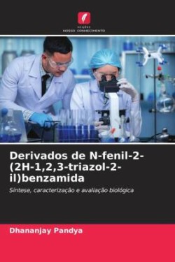 Derivados de N-fenil-2-(2H-1,2,3-triazol-2-il)benzamida