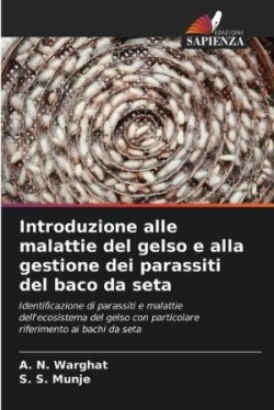 Introduzione alle malattie del gelso e alla gestione dei parassiti del baco da seta