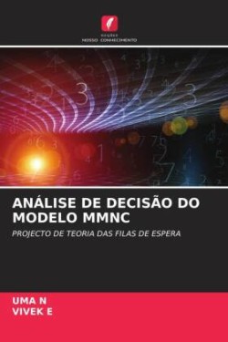 Análise de Decisão Do Modelo Mmnc