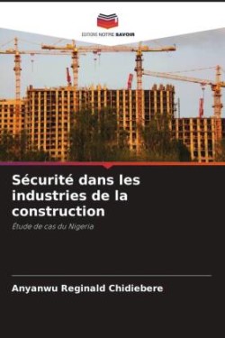 Sécurité dans les industries de la construction