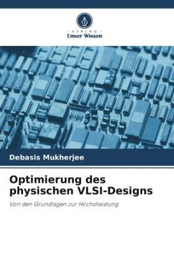 Optimierung des physischen VLSI-Designs