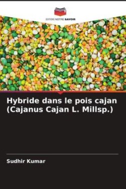 Hybride dans le pois cajan (Cajanus Cajan L. Millsp.)