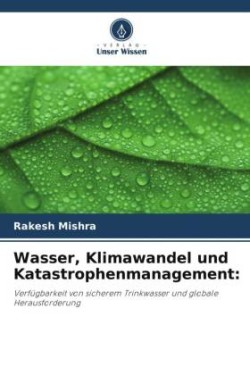 Wasser, Klimawandel und Katastrophenmanagement