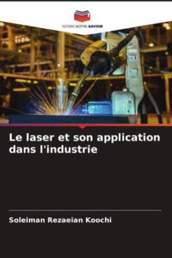 laser et son application dans l'industrie