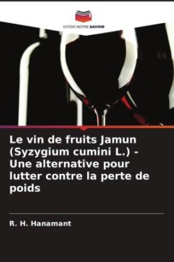 vin de fruits Jamun (Syzygium cumini L.) - Une alternative pour lutter contre la perte de poids