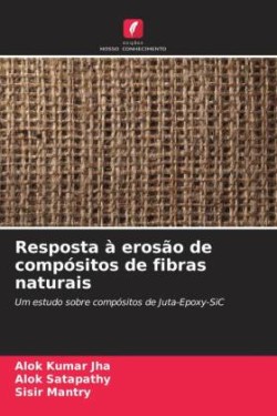 Resposta à erosão de compósitos de fibras naturais