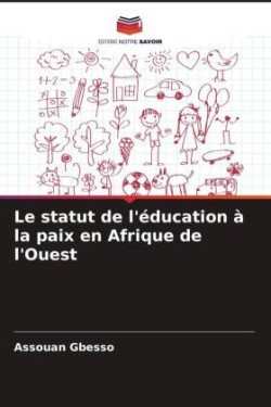 statut de l'éducation à la paix en Afrique de l'Ouest