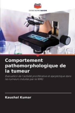 Comportement pathomorphologique de la tumeur