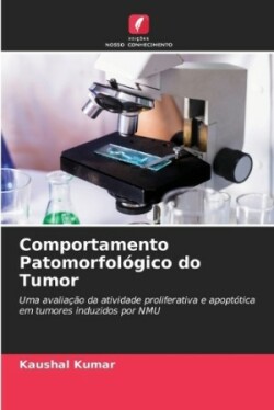 Comportamento Patomorfológico do Tumor