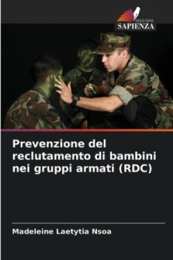 Prevenzione del reclutamento di bambini nei gruppi armati (RDC)