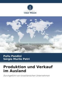 Produktion und Verkauf im Ausland