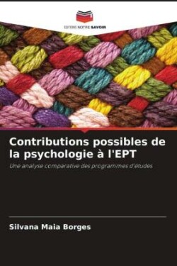 Contributions possibles de la psychologie à l'EPT